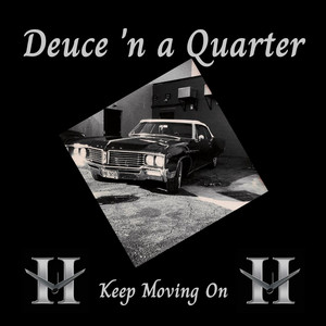 Deuce N’ A Quarter